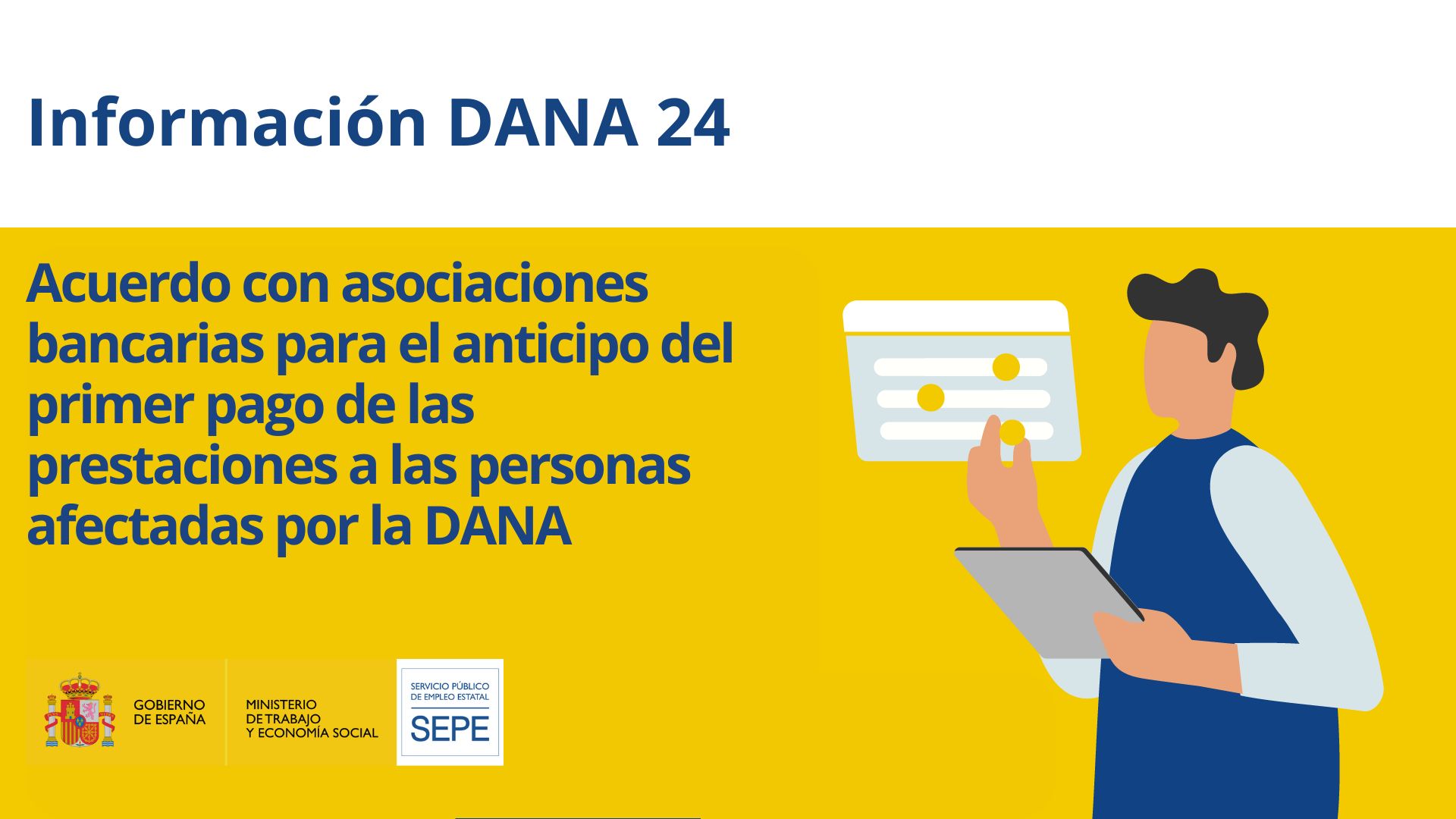 CECA, AEB, Cajamar y UNACC incorporan más Entidades al acuerdo suscrito con el Ministerio de Trabajo y el SEPE para el anticipo del primer pago de las prestaciones a las personas afectadas por la DANA 