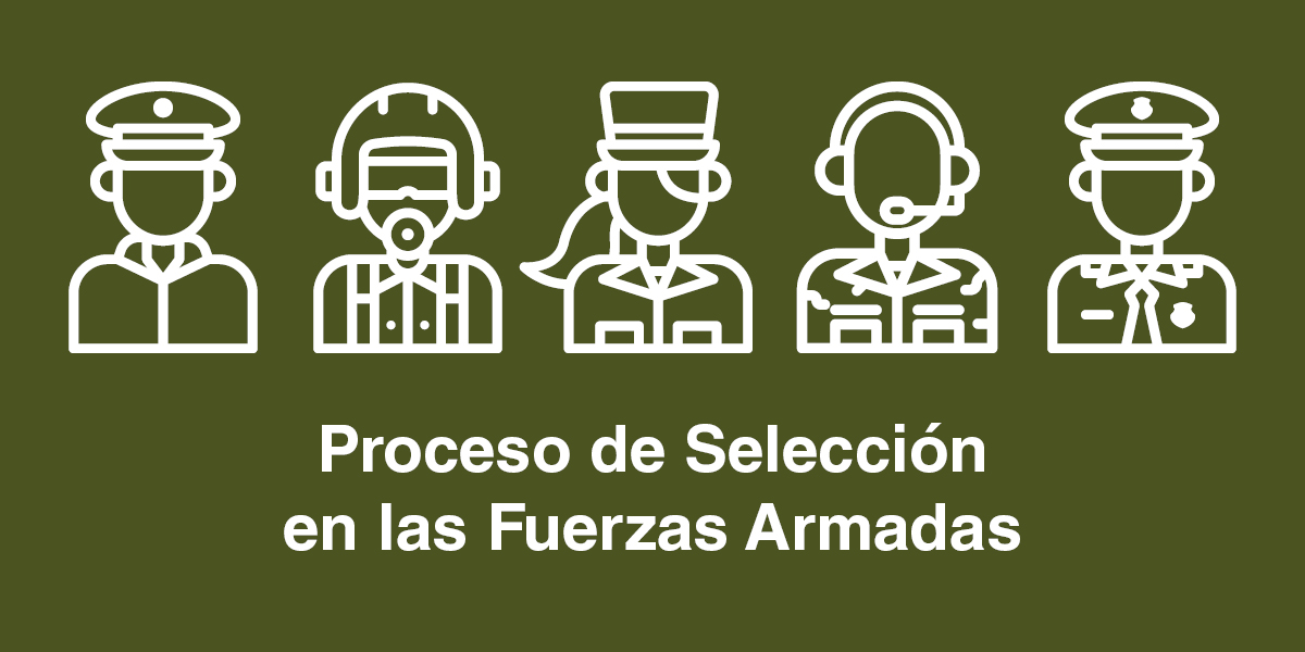 proceso seleccion fuerzas armadas