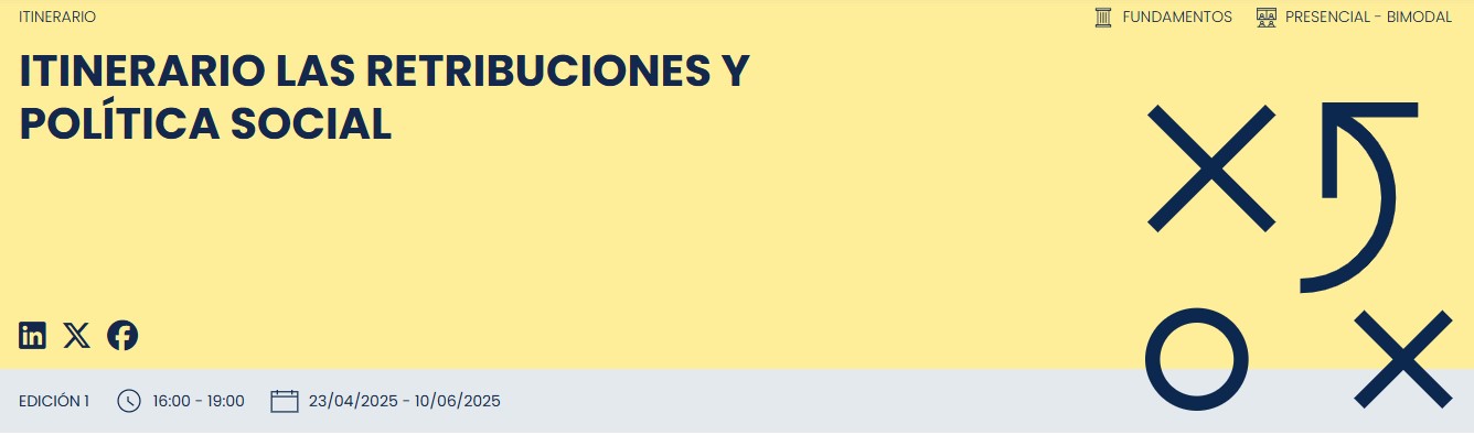 imagen de la formación impartida por EdeNe CEOE Itinerario Las retribuciones y política social , del 23 de abril al 10 de junio de 2025