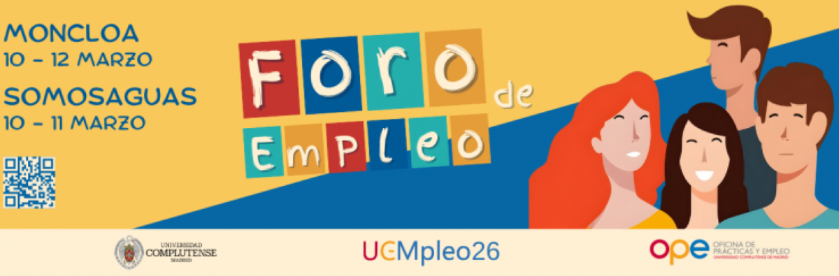 Cartel evento con indicación de localización y fechas (Moncloa 10-12 marzo y Somosaguas 10-11 marzo). El texto dice "Foro de Empleo" y lo acompaña un código QR. Desarrollado en varios colores en la parte derecha presenta cuatro personas dibujadas y en el fondo inferior de la imagen los logos de los organizadores.